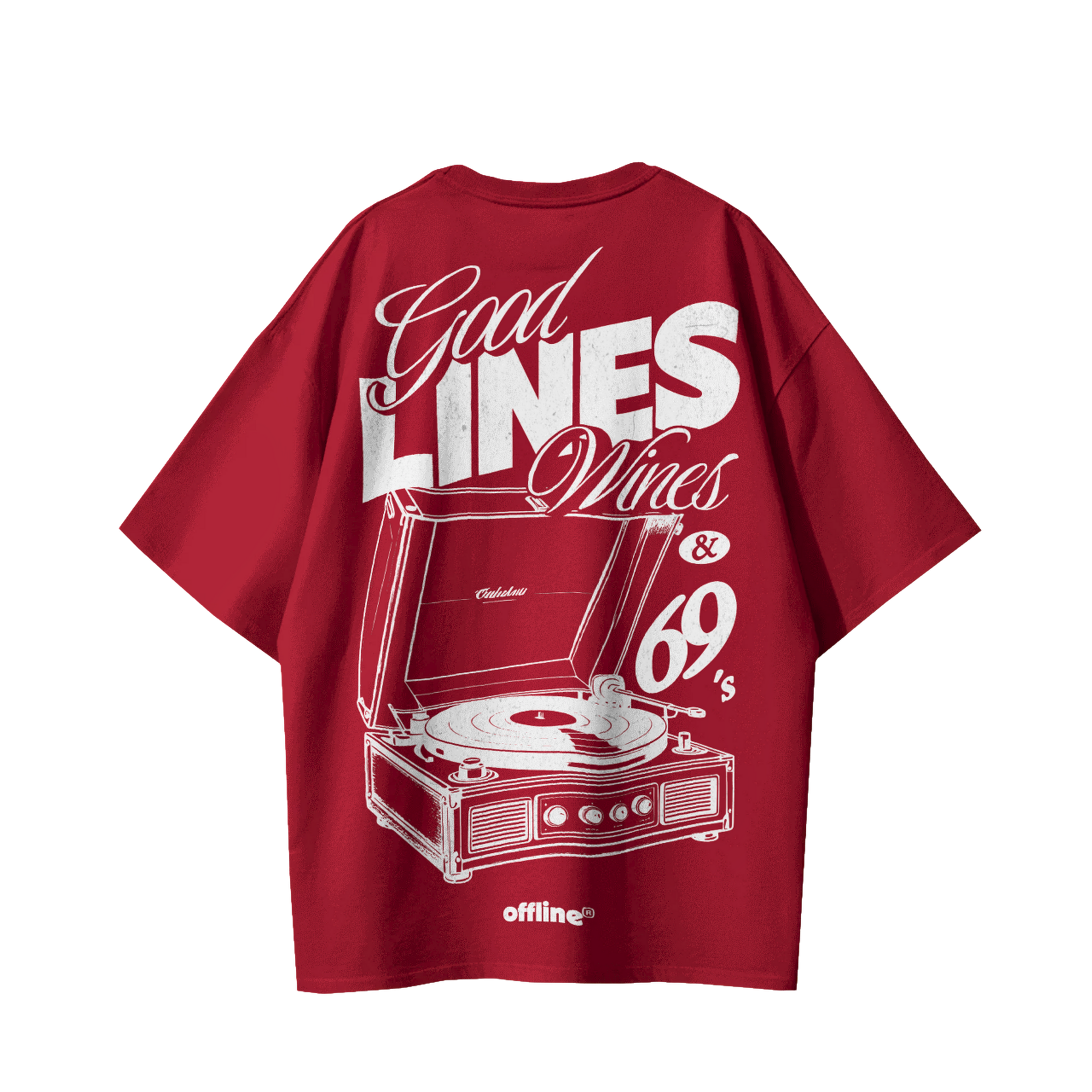 GOOD LINES WINES 69'S T-Shirt