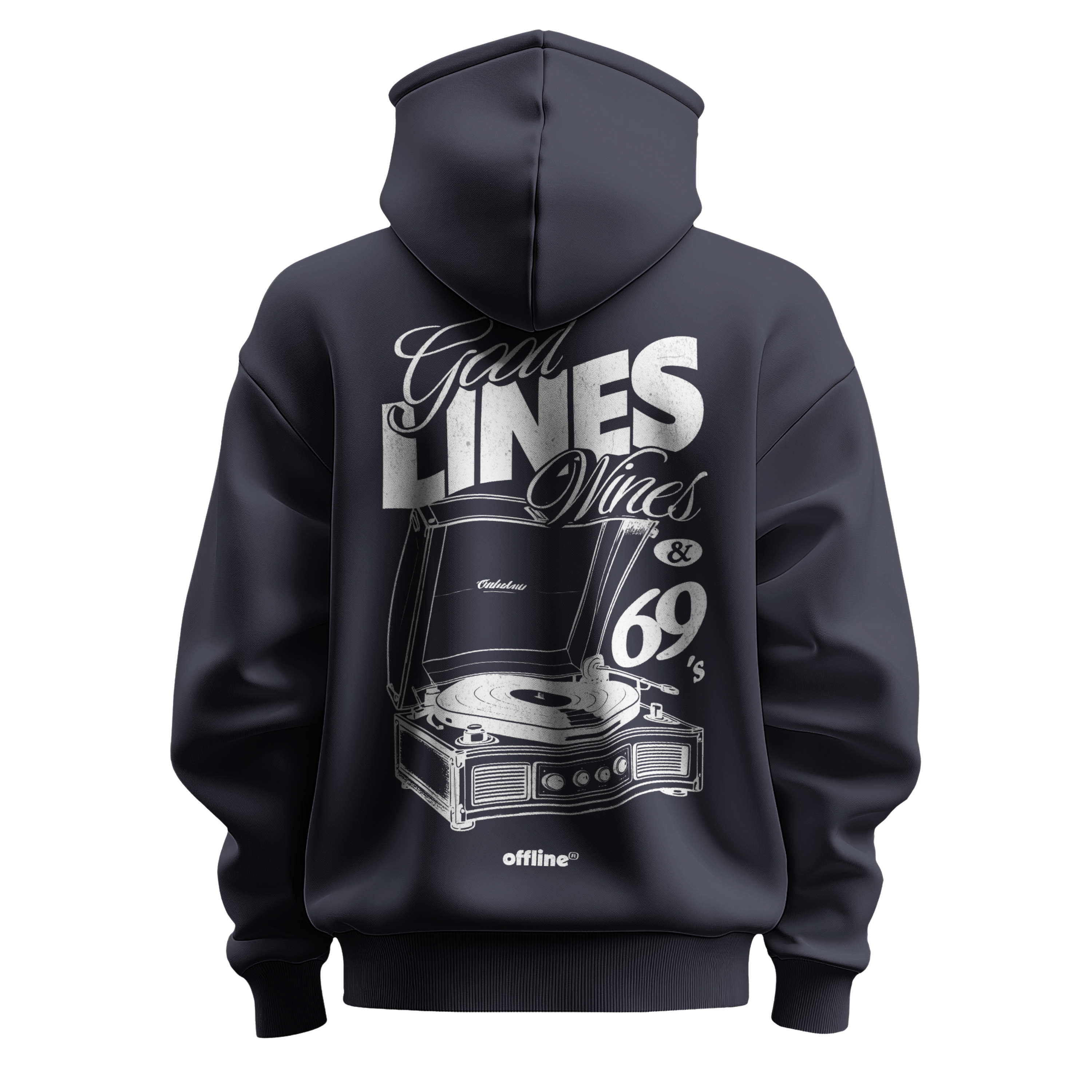 GOOD LINES WINES 69'S Hoodie