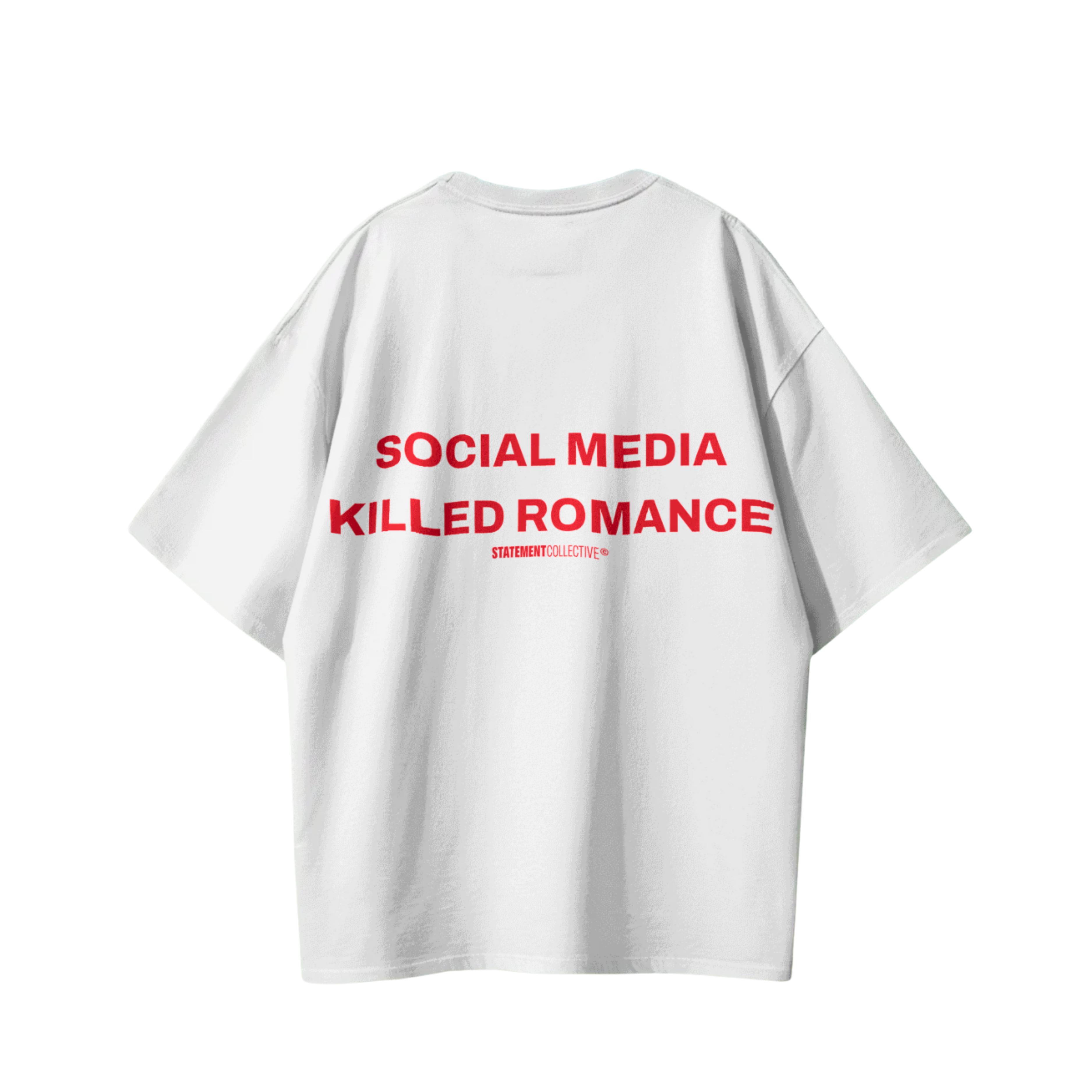 SOCIAL MEDIA KILLED ROMANCE T-SHIRT