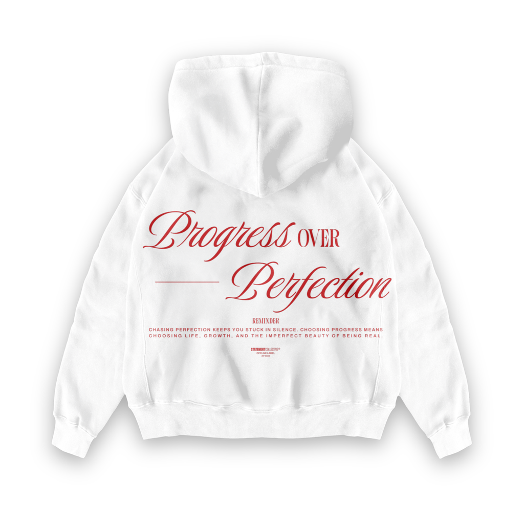 PROGRESS OVER PERFECTION HOODIE