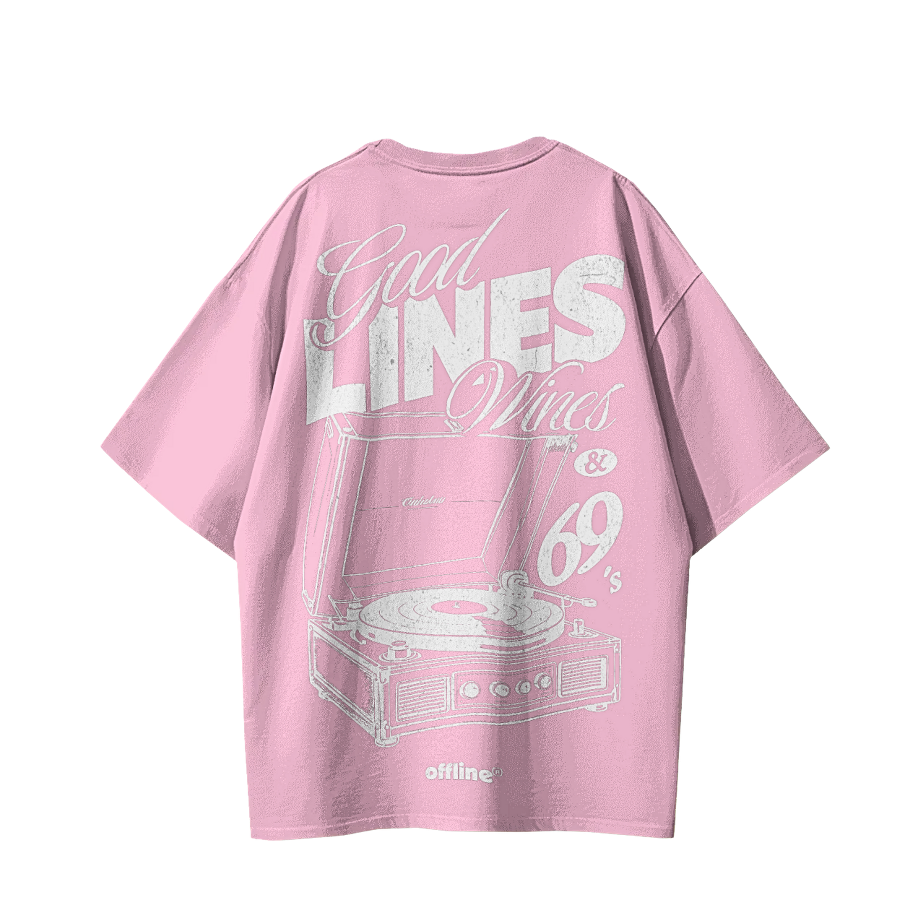 GOOD LINES WINES 69'S T-Shirt