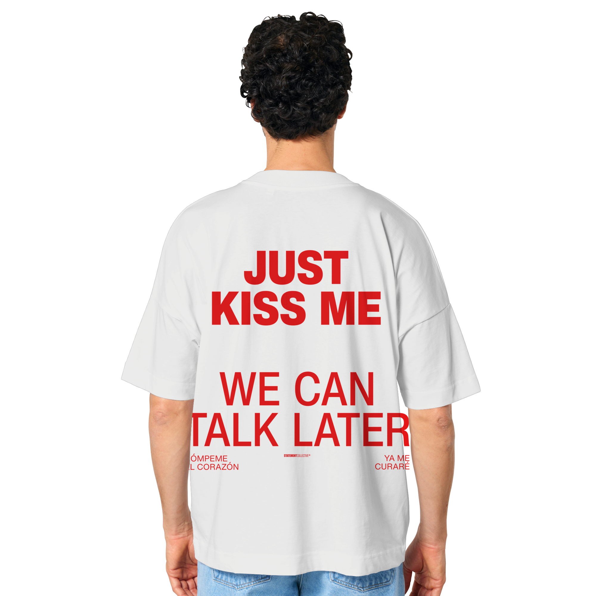 just kiss me - Organic Oversize Shirt