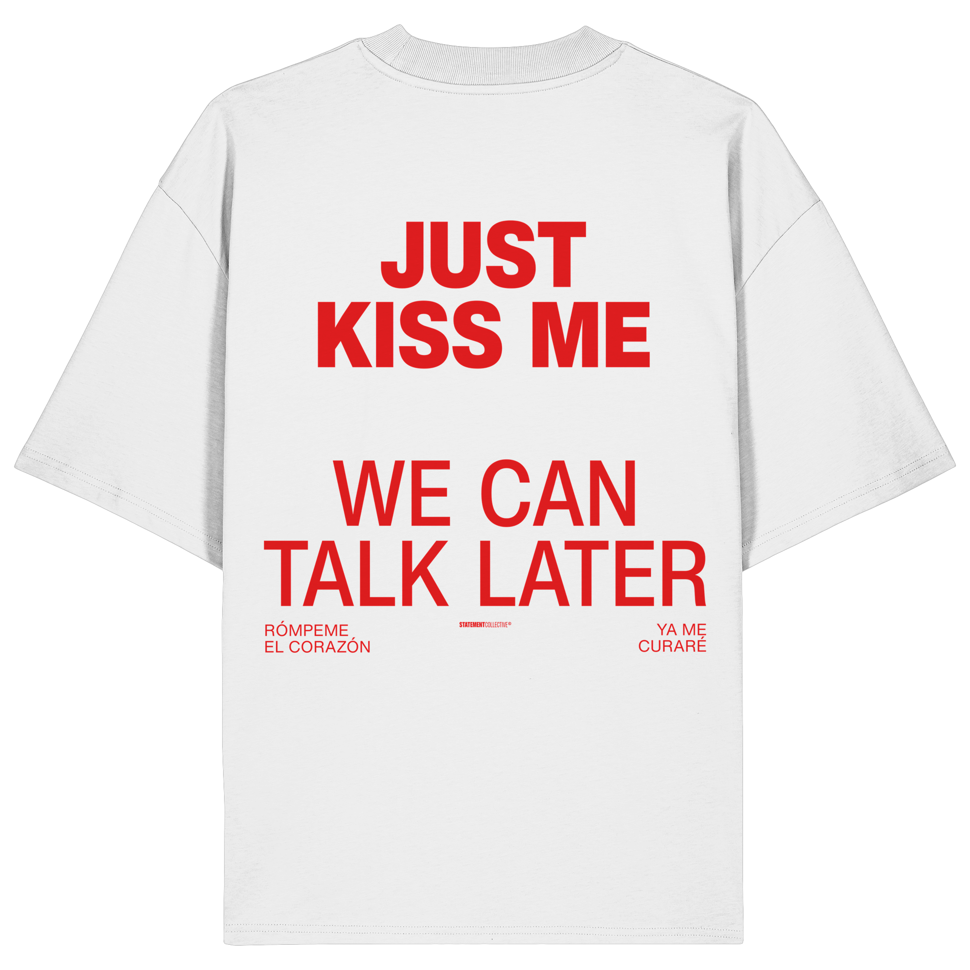 just kiss me - Organic Oversize Shirt